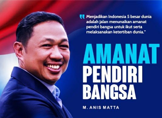 Anis Matta: Jangan Sia-siakan Amanat Pendiri Bangsa
